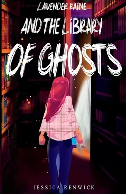 Lavender Raine a knižnica duchov - Lavender Raine and the Library of Ghosts