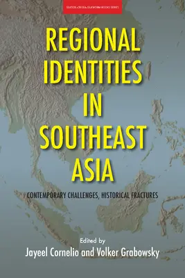 Regionálne identity v juhovýchodnej Ázii: Súčasné výzvy, historické zlomy - Regional Identities in Southeast Asia: Contemporary Challenges, Historical Fractures