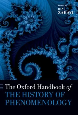 Oxfordská príručka dejín fenomenológie - The Oxford Handbook of the History of Phenomenology