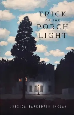 Trik svetla na verande - Trick of the Porch Light