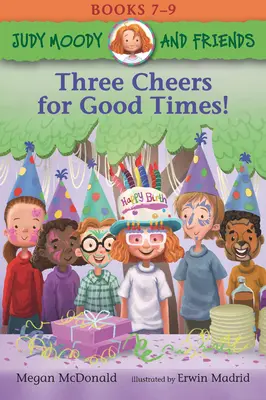 Judy Moody a priatelia: Trikrát na zdravie pre dobré časy! - Judy Moody and Friends: Three Cheers for Good Times!