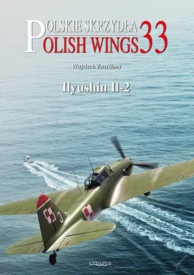 Poľské krídla č. 33 Iljušin Il-2 - Polish Wings No. 33 Ilyushin Il-2