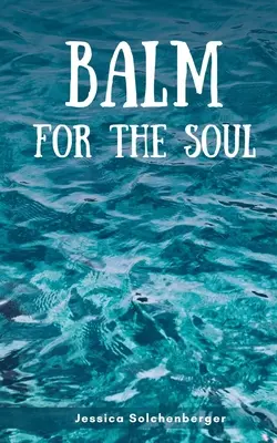 Balzam na dušu - Balm for the Soul