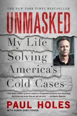 Odhalené: Môj život pri riešení amerických odložených prípadov - Unmasked: My Life Solving America's Cold Cases