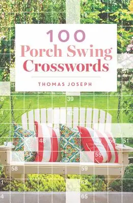 100 krížoviek s hojdačkou na verande - 100 Porch Swing Crosswords