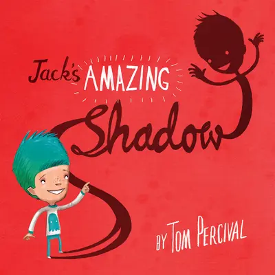Jackov úžasný tieň - Jack's Amazing Shadow