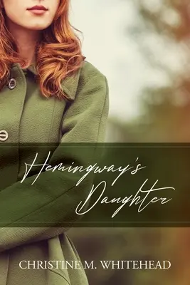 Hemingwayova dcéra - Hemingway's Daughter