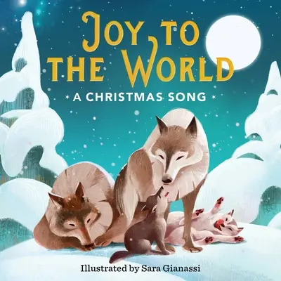 Radosť svetu: Vianočná pieseň - Joy to the World: A Christmas Song