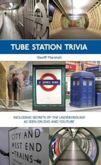Zaujímavosti zo stanice metra - Tube Station Trivia