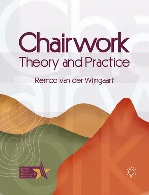 Práca na stoličke: Teória a prax - Chairwork: Theory and Practice