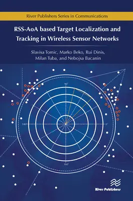 Lokalizácia a sledovanie cieľa na základe Rss-Aoa v bezdrôtových senzorových sieťach - Rss-Aoa-Based Target Localization and Tracking in Wireless Sensor Networks