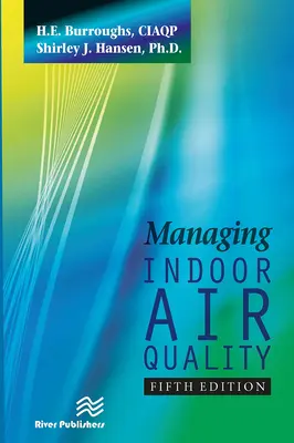 Riadenie kvality vzduchu v interiéri, piate vydanie - Managing Indoor Air Quality, Fifth Edition