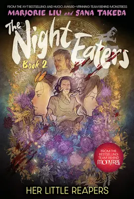 Noční požierači: Jej malí žreci (Noční požierači, kniha č. 2) - The Night Eaters: Her Little Reapers (the Night Eaters Book #2)