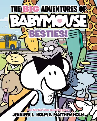 Veľké dobrodružstvá Babymouse: Besties! (Kniha 2): (Grafický román) - The Big Adventures of Babymouse: Besties! (Book 2): (A Graphic Novel)