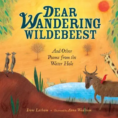 Drahý potulný pakoň: A iné básne z vodnej diery - Dear Wandering Wildebeest: And Other Poems from the Water Hole