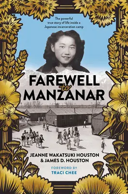 Rozlúčka s Manzanar 50. výročie vydania - Farewell to Manzanar 50th Anniversary Edition