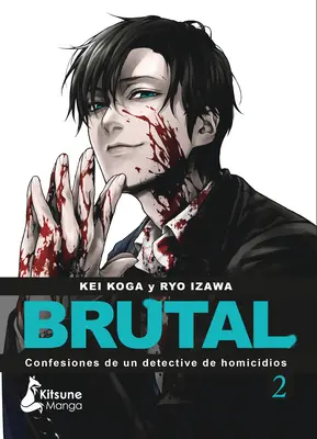 Brutálne! Confesiones de Un Detective de Homicidios 2 - Brutal! Confesiones de Un Detective de Homicidios 2