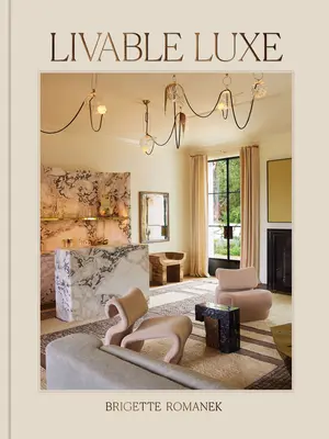 Luxusné bývanie - Livable Luxe