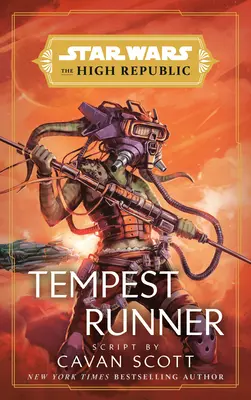 Star Wars: Búrkový bežec (Vysoká republika) - Star Wars: Tempest Runner (The High Republic)