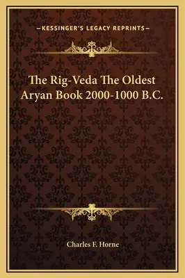 Rig-Veda Najstaršia árijská kniha 2000 - 1000 pred n. l. - The Rig-Veda The Oldest Aryan Book 2000-1000 B.C.