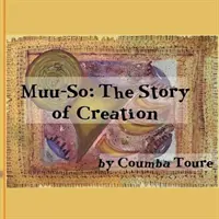 Muu-so - Príbeh stvorenia - Muu-so - The Story of Creation