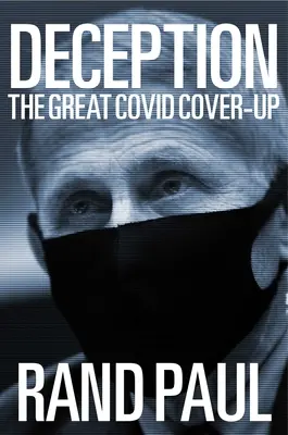 Podvod: Veľké krytie Covidu - Deception: The Great Covid Cover-Up
