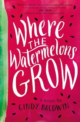 Kde rastú melóny - Where the Watermelons Grow