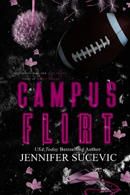Campus Flirt- Special Edition: Športová romanca pre dospelých na vysokej škole (kolekcia „Friends-to-Lovers“) - Campus Flirt- Special Edition: A Friends-to-Lovers New Adult College Sports Romance