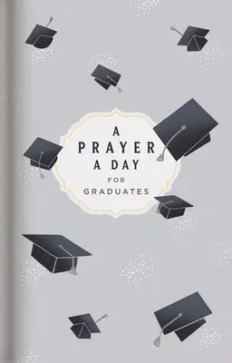 Modlitba na deň pre absolventov - A Prayer a Day for Graduates