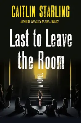 Posledný, kto opustí miestnosť - Last to Leave the Room