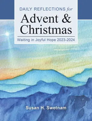 Čakanie v radostnej nádeji: Denné zamyslenia na advent a Vianoce 2023-2024 - Waiting in Joyful Hope: Daily Reflections for Advent and Christmas 2023-2024