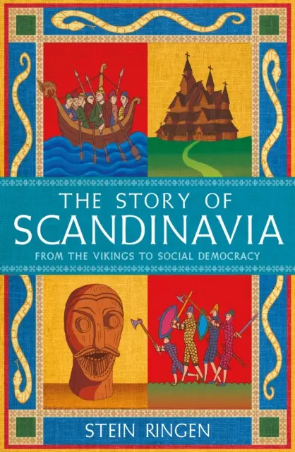 Príbeh Škandinávie - od Vikingov po sociálnu demokraciu - Story of Scandinavia - From the Vikings to Social Democracy