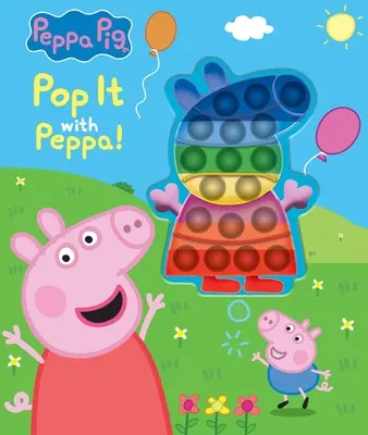 Peppa Pig: Pop It with Peppa! Kniha s Pop It: Peppa Peppa: Kniha s Pop It: Kniha s Pop It - Peppa Pig: Pop It with Peppa!: Book with Pop It