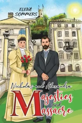 Mikuláš a Alexandra Veličenstvá a masaker - Nicholas and Alexandra Majesties and Massacre
