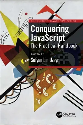 Ovládnutie JavaScriptu: Praktická príručka - Conquering JavaScript: The Practical Handbook