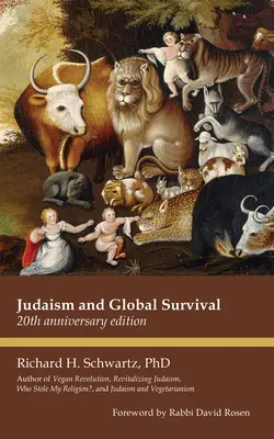 Judaizmus a globálne prežitie: 20. výročné vydanie - Judaism and Global Survival: 20th Anniversary Edition