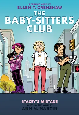Staceyina chyba: (The Baby-Sitters Club #14) - Stacey's Mistake: A Graphic Novel (the Baby-Sitters Club #14)