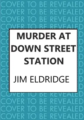 Vražda na stanici Down Street - Murder at Down Street Station
