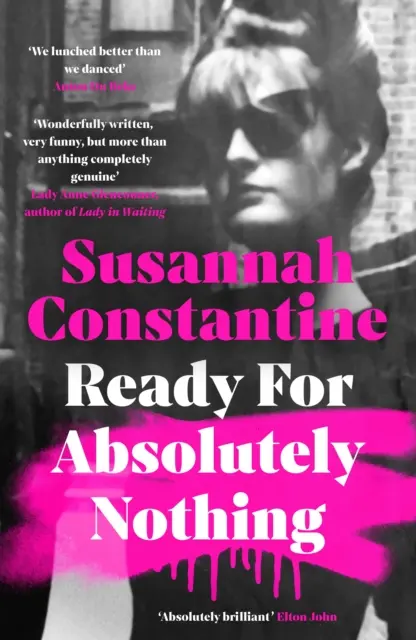 Ready For Absolutely Nothing - „Ak sa vám páči Lady in Waiting od Anne Glenconnerovej, bude sa vám páčiť aj toto“ The Times - Ready For Absolutely Nothing - 'If you like Lady in Waiting by Anne Glenconner, you'll like this' The Times