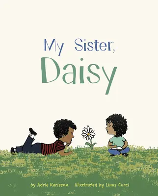 Moja sestra, Daisy - My Sister, Daisy