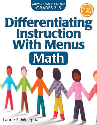 Diferencované vyučovanie s ponukami: Matematika (3.-5. ročník) - Differentiating Instruction with Menus: Math (Grades 3-5)