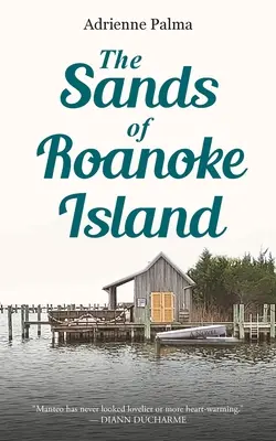 Piesok z ostrova Roanoke - The Sands of Roanoke Island
