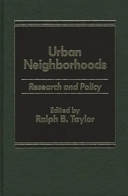 Mestské štvrte: Výskum a politika - Urban Neighborhoods: Research and Policy