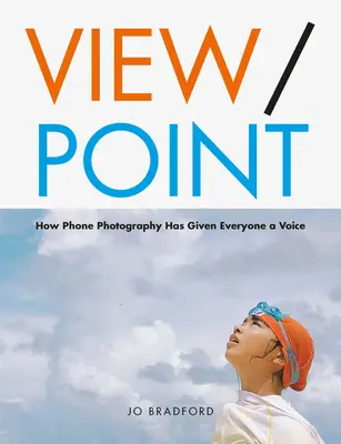 Pohľad: Ľudské príbehy cez objektív smartfónu - View Point: Human Stories Through the Smartphone Lens