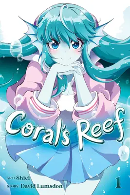 Koralový útes, zv. 1 - Coral's Reef Vol. 1