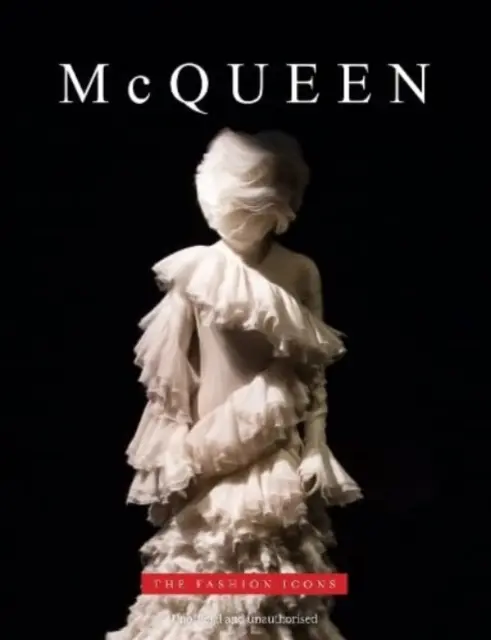 McQueen - Módne ikony - McQueen - The Fashion Icons