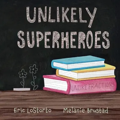 Nepravdepodobní superhrdinovia - Unlikely Superheroes