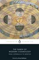 Úsvit modernej kozmológie - od Koperníka po Newtona - Dawn of Modern Cosmology - From Copernicus to Newton