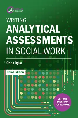 Písanie analytických hodnotení v sociálnej práci - Writing Analytical Assessments in Social Work
