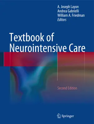 Učebnica neurointenzívnej starostlivosti - Textbook of Neurointensive Care